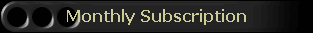 Monthly Subscription
