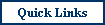 Quick Links