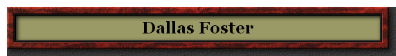 Dallas Foster