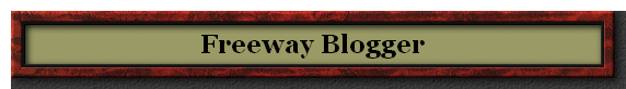 Freeway Blogger