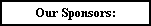 Our Sponsors:
